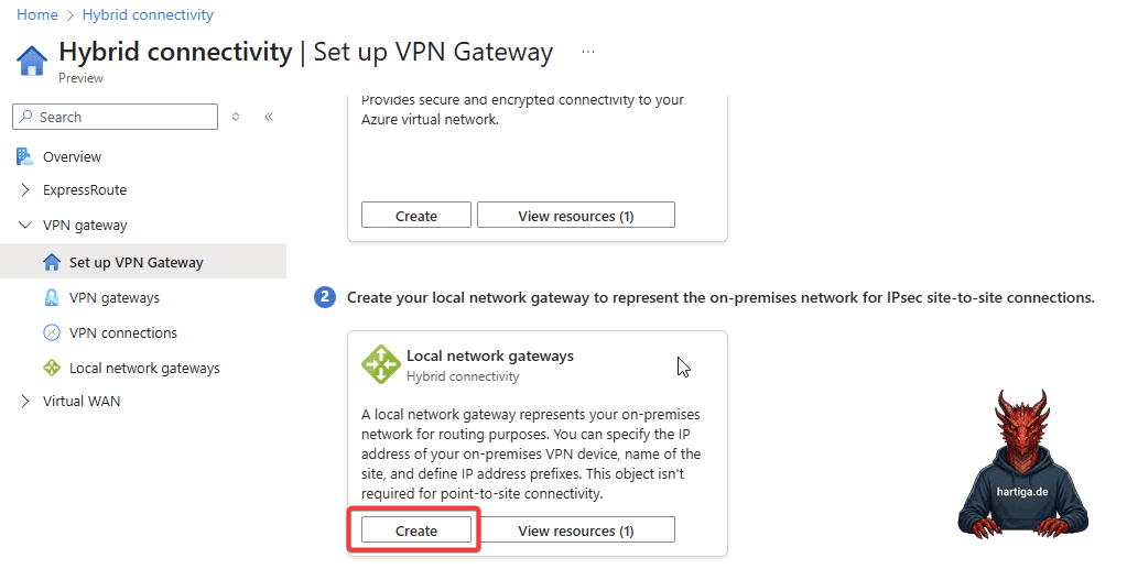 After Set up VPN Gateway choose Create on the Local Network Gateways